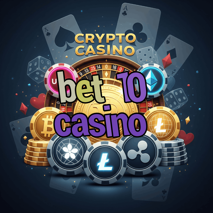 Bet 10 Casino - $10 Minimum Deposit Casino